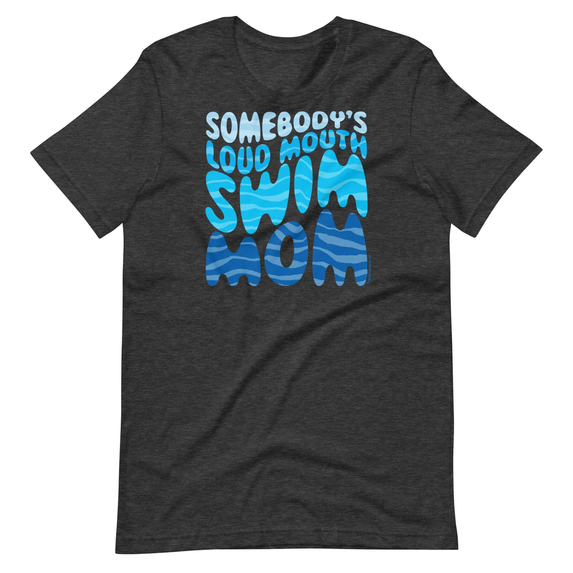 Funny Loud Mouth Swim Mom T-shirt