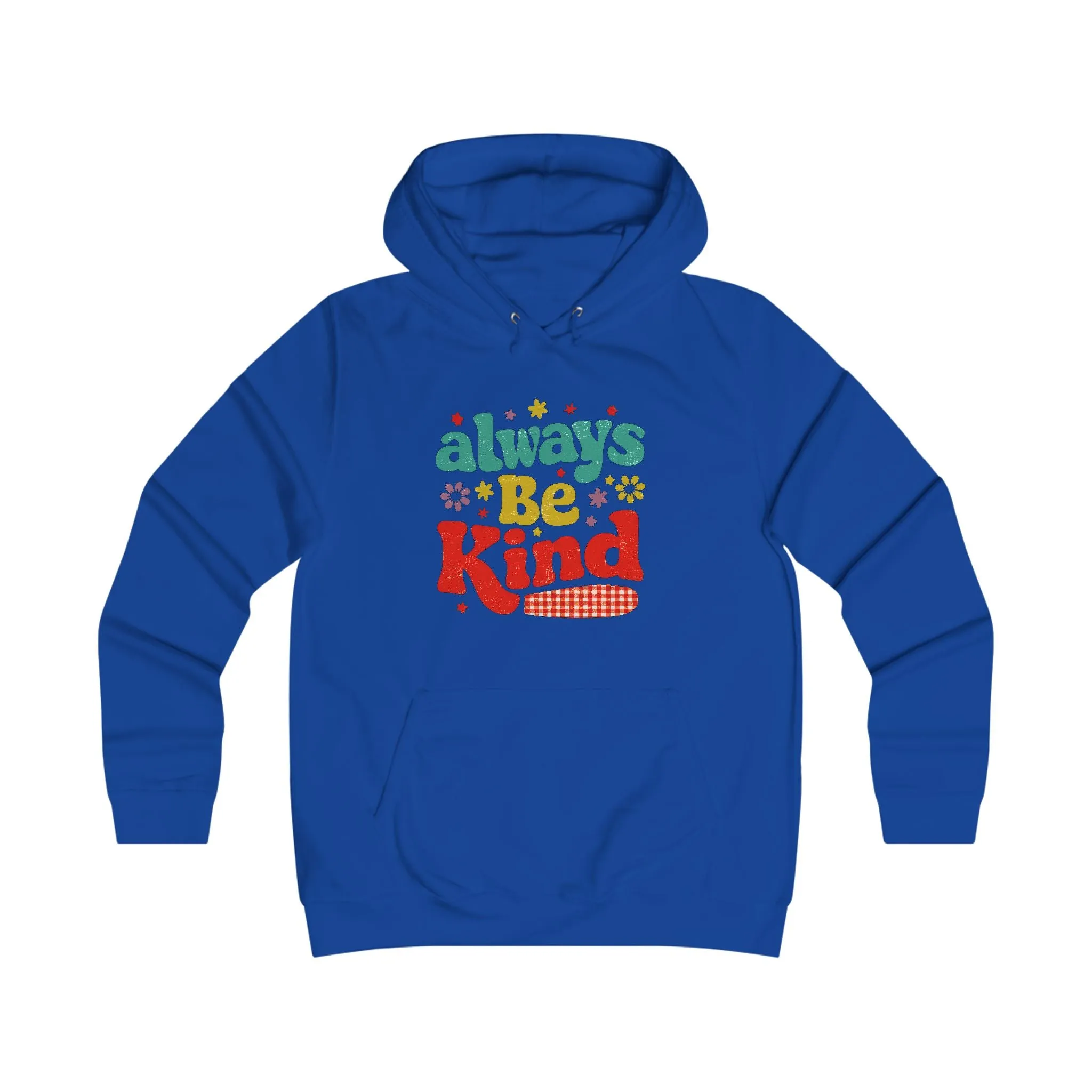 Girlie College Hoodie - Always Be Kind | Cute & Cozy Casual Wear