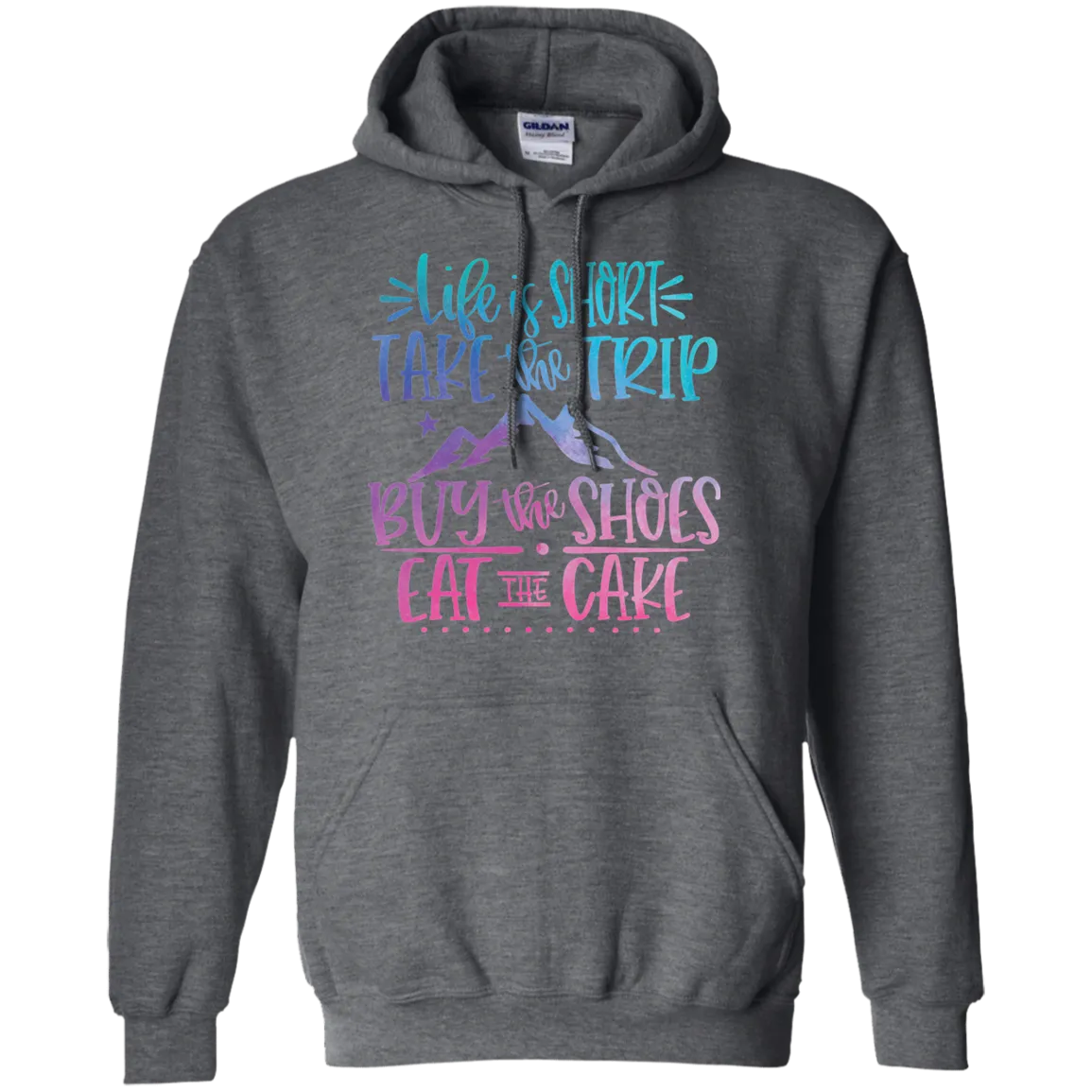 Life Is Short Gildan Hoodie – Cozy & Inspirational