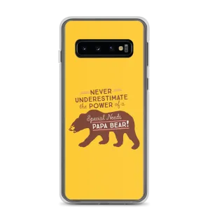 Never Underestimate the power of a Special Needs Papa Bear! Samsung Case