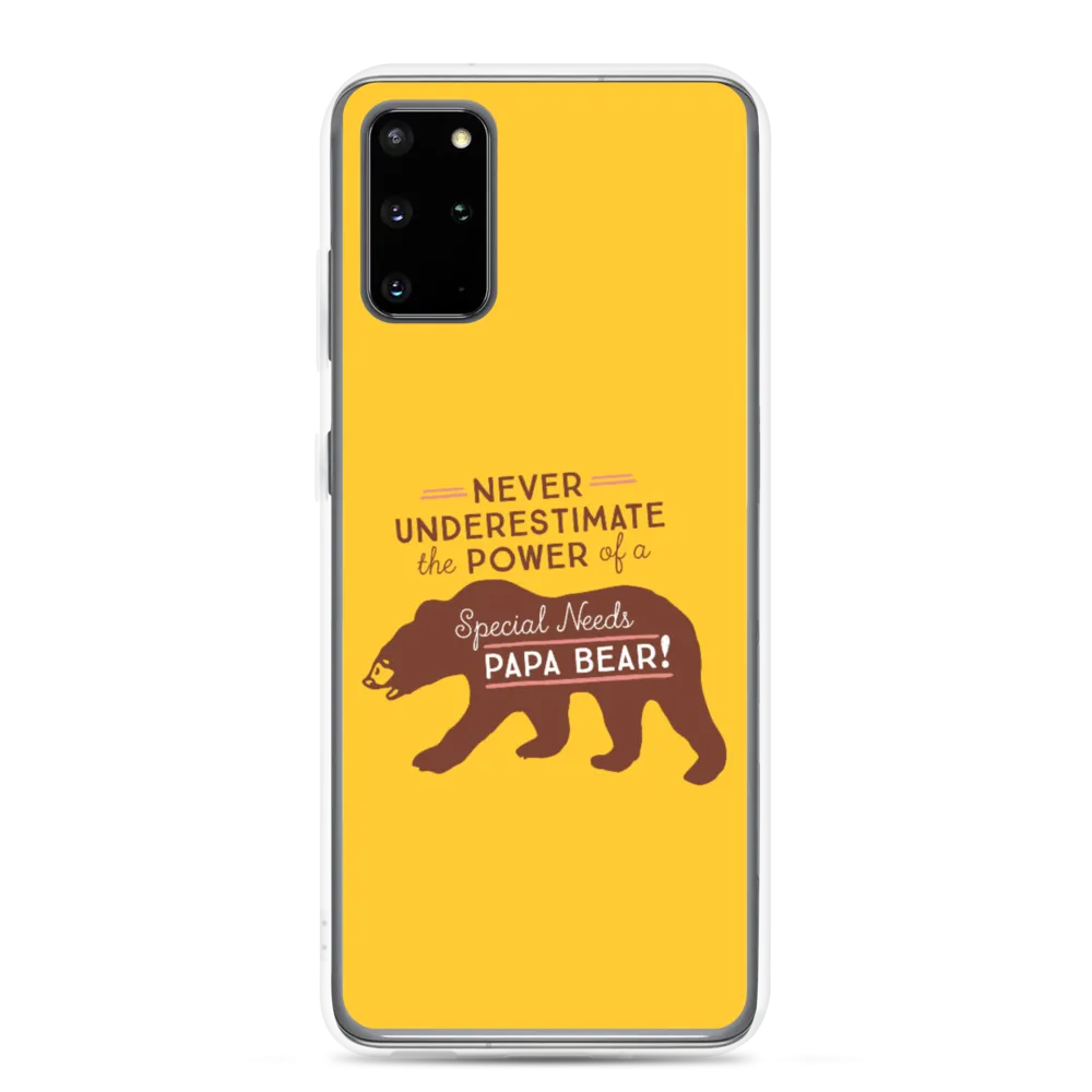 Never Underestimate the power of a Special Needs Papa Bear! Samsung Case