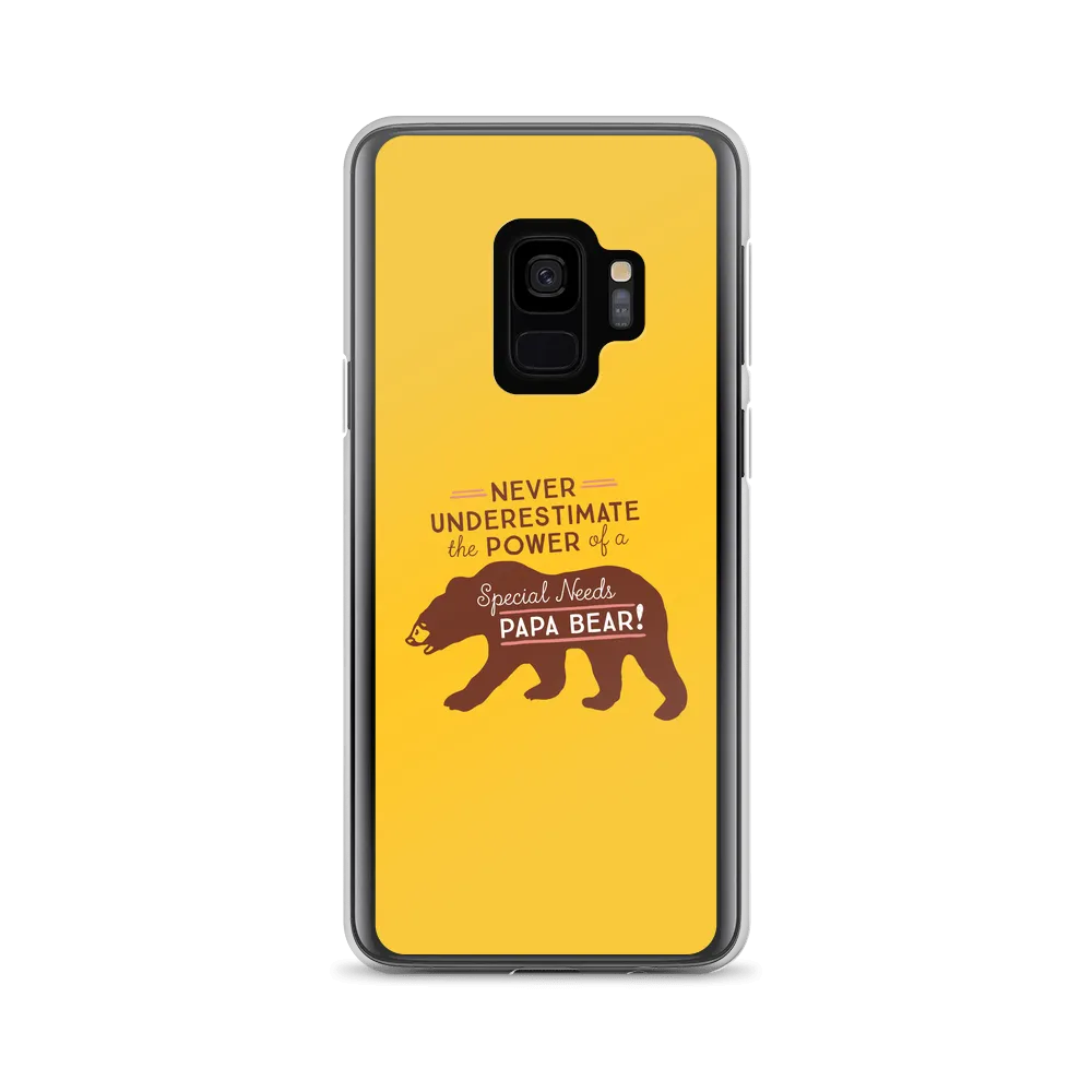 Never Underestimate the power of a Special Needs Papa Bear! Samsung Case