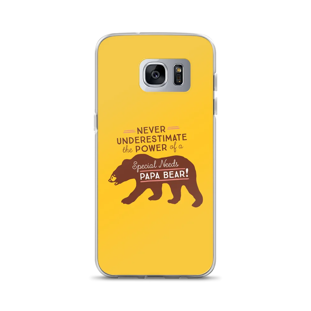 Never Underestimate the power of a Special Needs Papa Bear! Samsung Case
