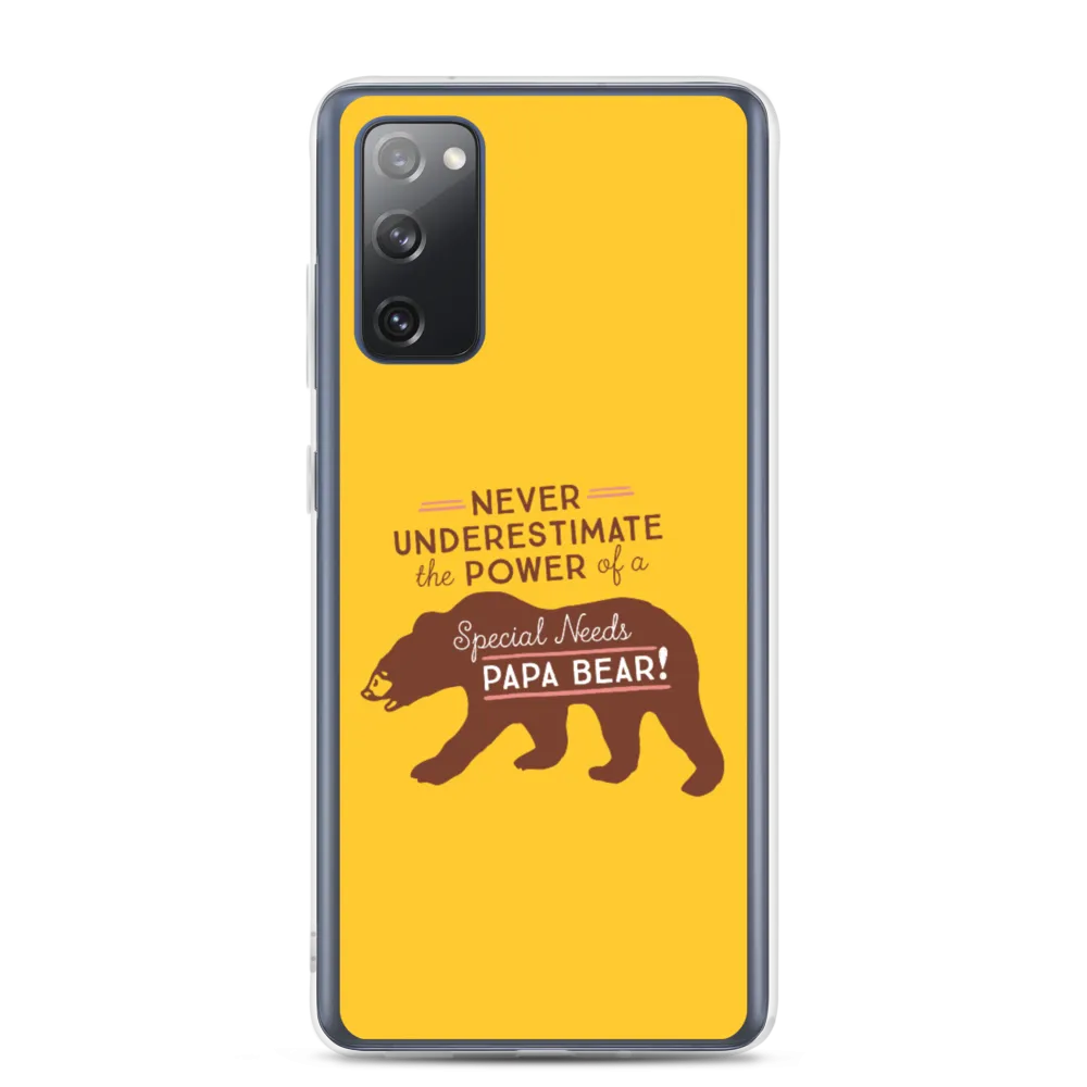 Never Underestimate the power of a Special Needs Papa Bear! Samsung Case
