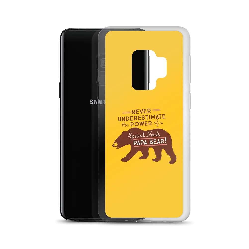Never Underestimate the power of a Special Needs Papa Bear! Samsung Case