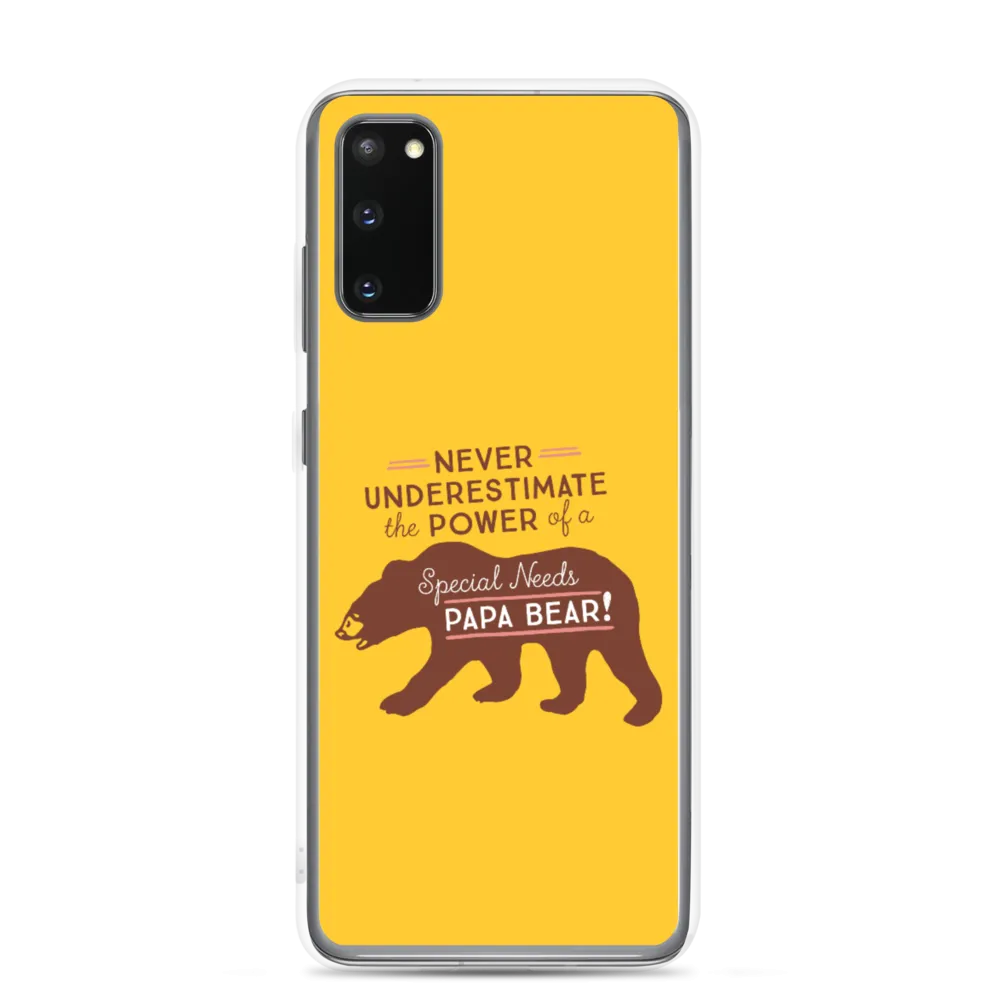 Never Underestimate the power of a Special Needs Papa Bear! Samsung Case
