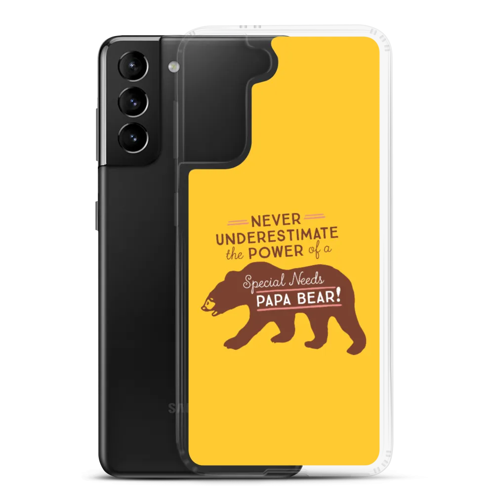 Never Underestimate the power of a Special Needs Papa Bear! Samsung Case