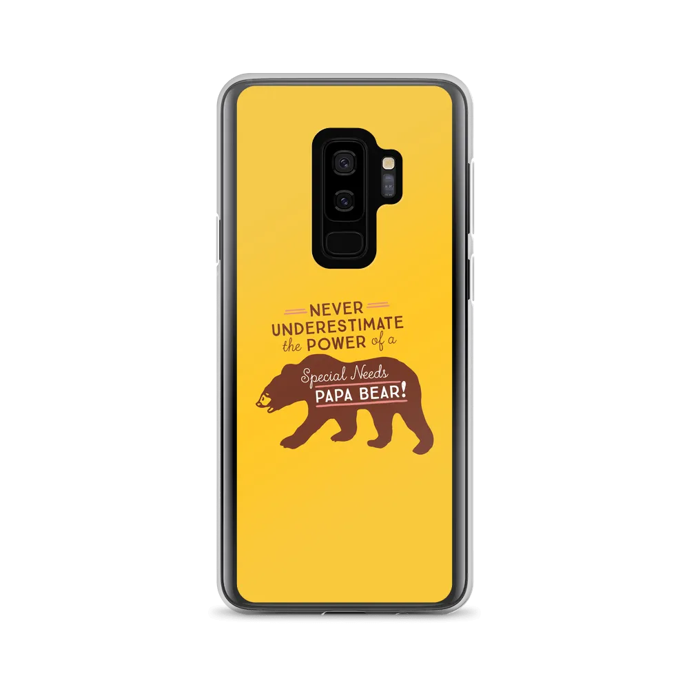 Never Underestimate the power of a Special Needs Papa Bear! Samsung Case