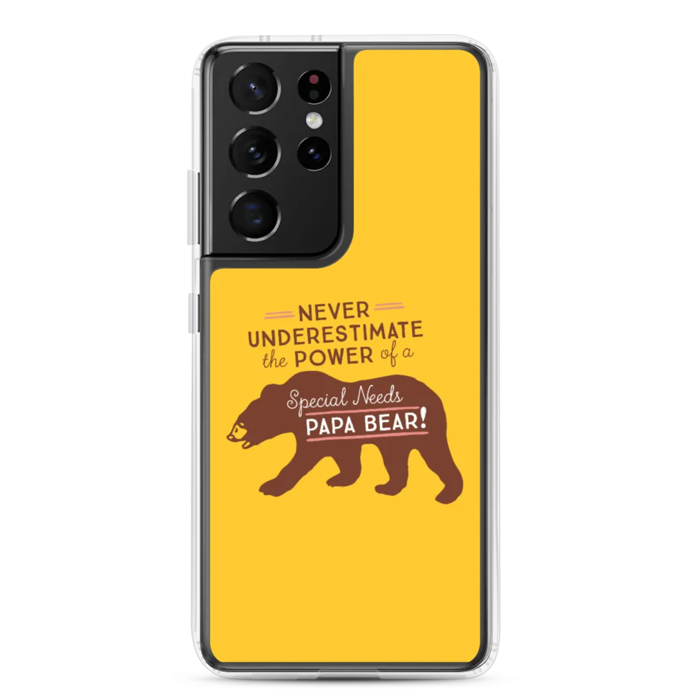 Never Underestimate the power of a Special Needs Papa Bear! Samsung Case