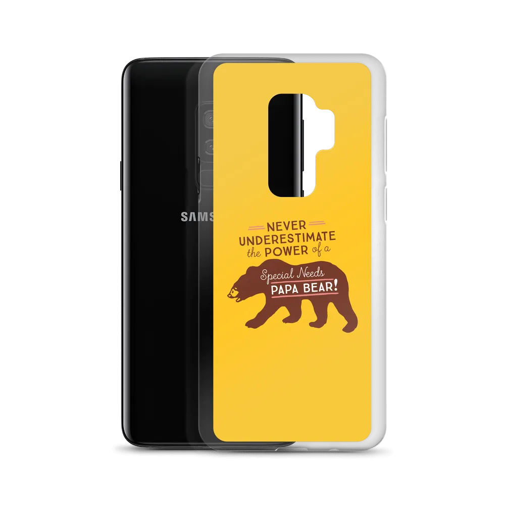 Never Underestimate the power of a Special Needs Papa Bear! Samsung Case