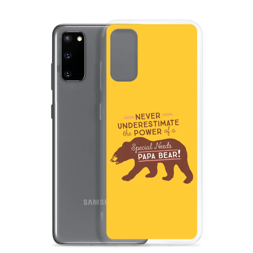 Never Underestimate the power of a Special Needs Papa Bear! Samsung Case