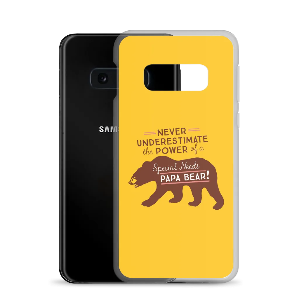 Never Underestimate the power of a Special Needs Papa Bear! Samsung Case