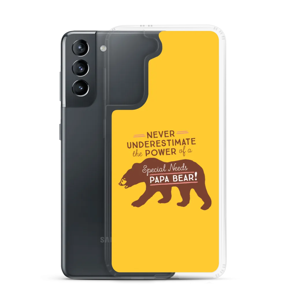 Never Underestimate the power of a Special Needs Papa Bear! Samsung Case