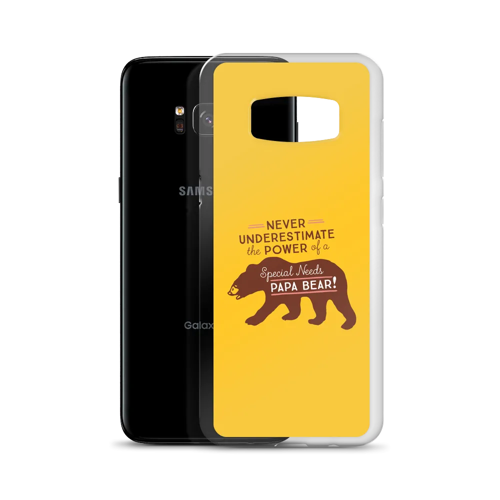 Never Underestimate the power of a Special Needs Papa Bear! Samsung Case