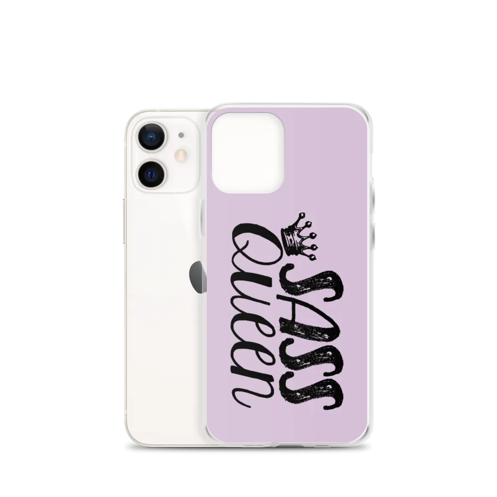 Sass Queen (iPhone Case)