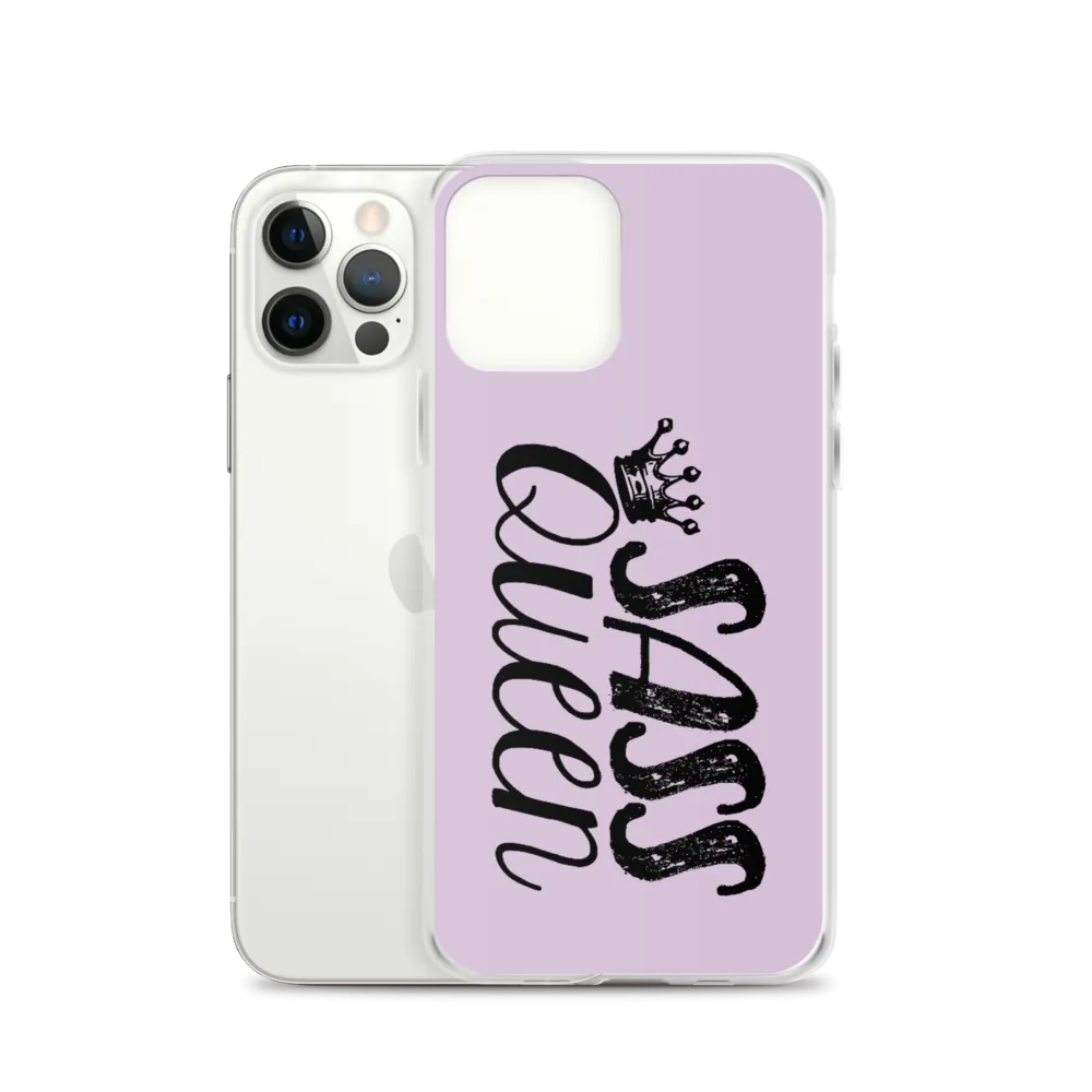 Sass Queen (iPhone Case)