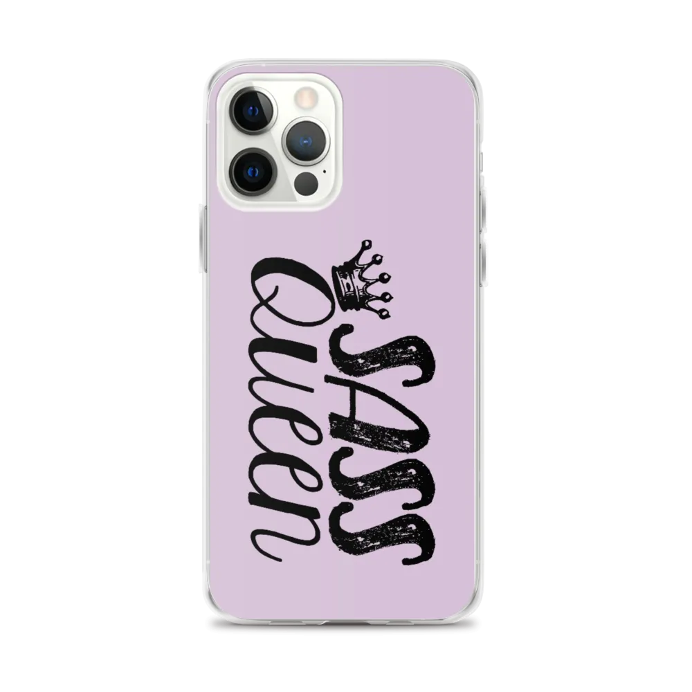 Sass Queen (iPhone Case)